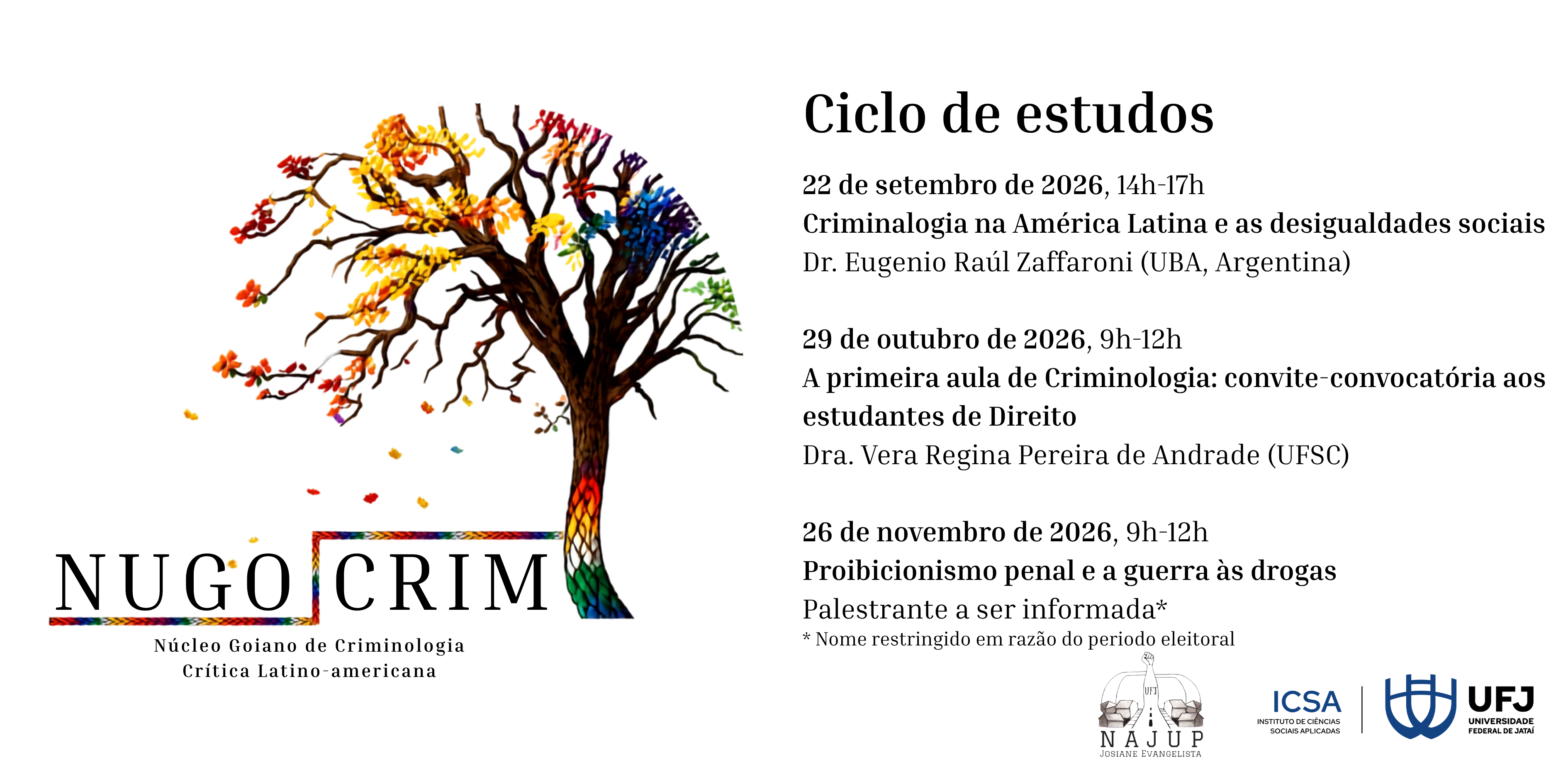Banner do evento Ciclo de estudos do Núcleo Goiano de Criminologia Crítica Latino-americana - NUGOCrim